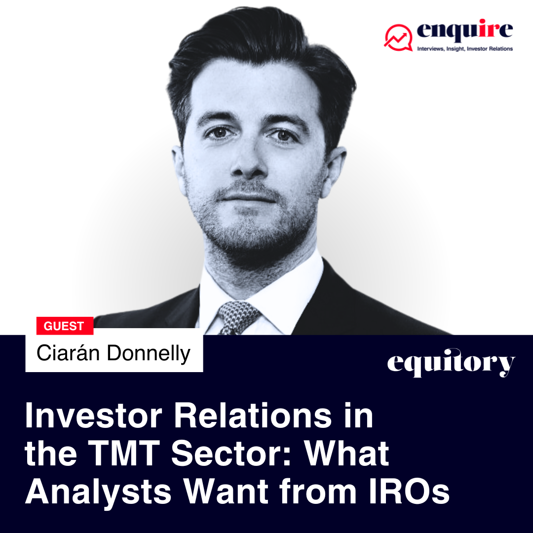 Ciarån Donnelly – Investor Relations in the TMT Sector: What Analysts Want from IROs